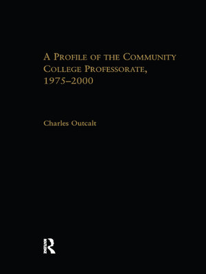 cover image of A Profile of the Community College Professorate, 1975-2000